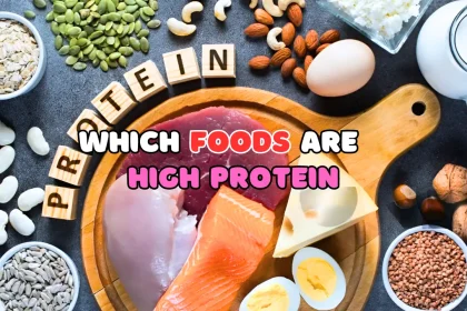 Which Foods are High Protein