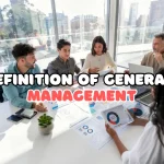 What is General Management in Business